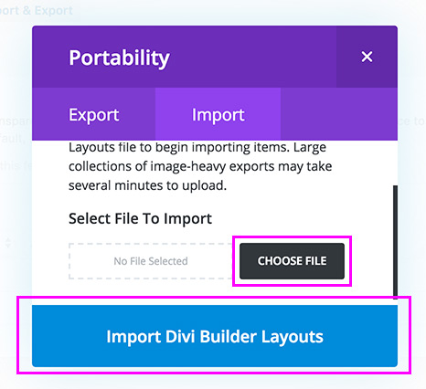 diviTemplate-04 Screenshot in Divi builder mode highlighting Choose File to select file and Import Divi Builder Layouts.