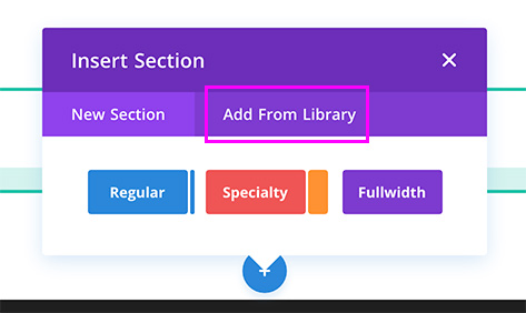 diviTemplate-06 Screenshot of Divi Builder highlighting Add From Library Tab.