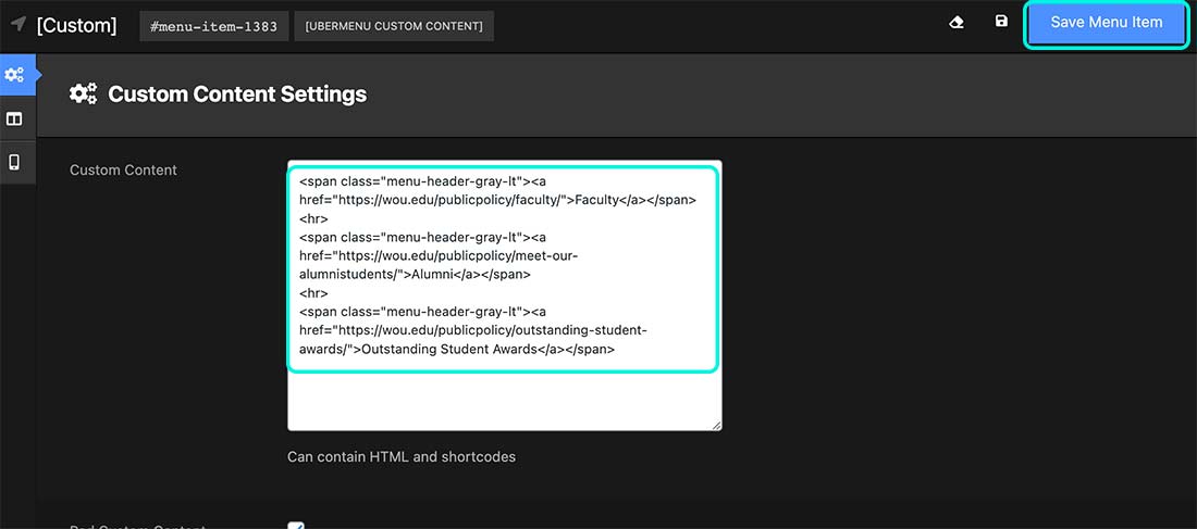 menu3 UberMenu Custom Content Settings showing HTML links for Faculty, Alumni, and Outstanding Student Awards.
