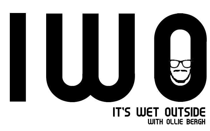 Your New Favorite Podcast: “It’s Wet Outside with Ollie Bergh”