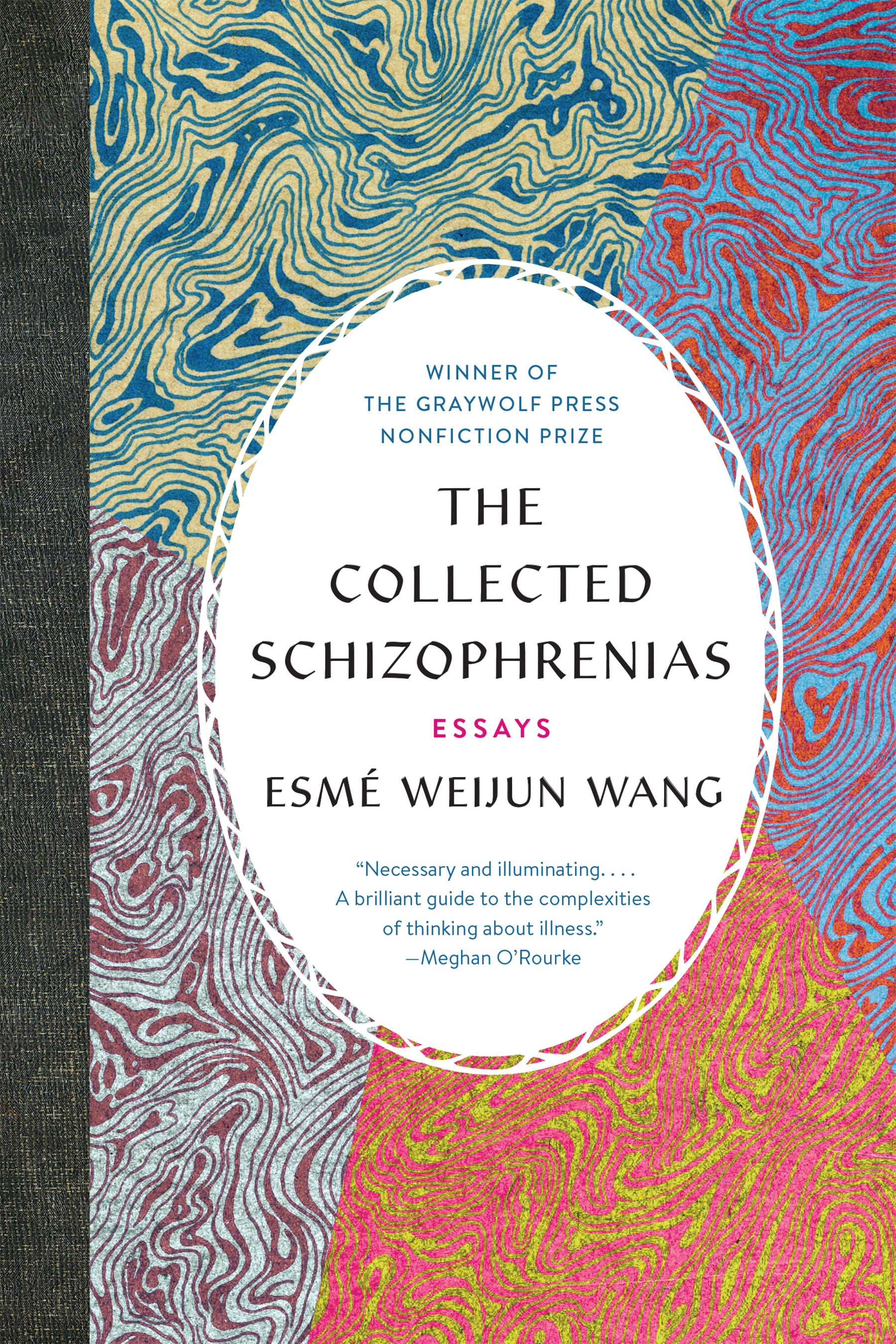 Review: Esmé Weijun Wang’s “The Collected Schizophrenias”